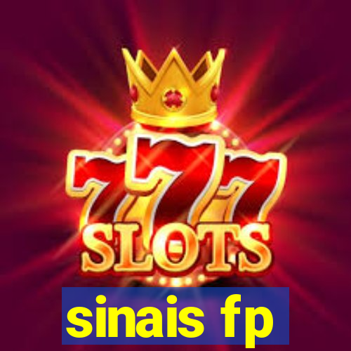 sinais fp